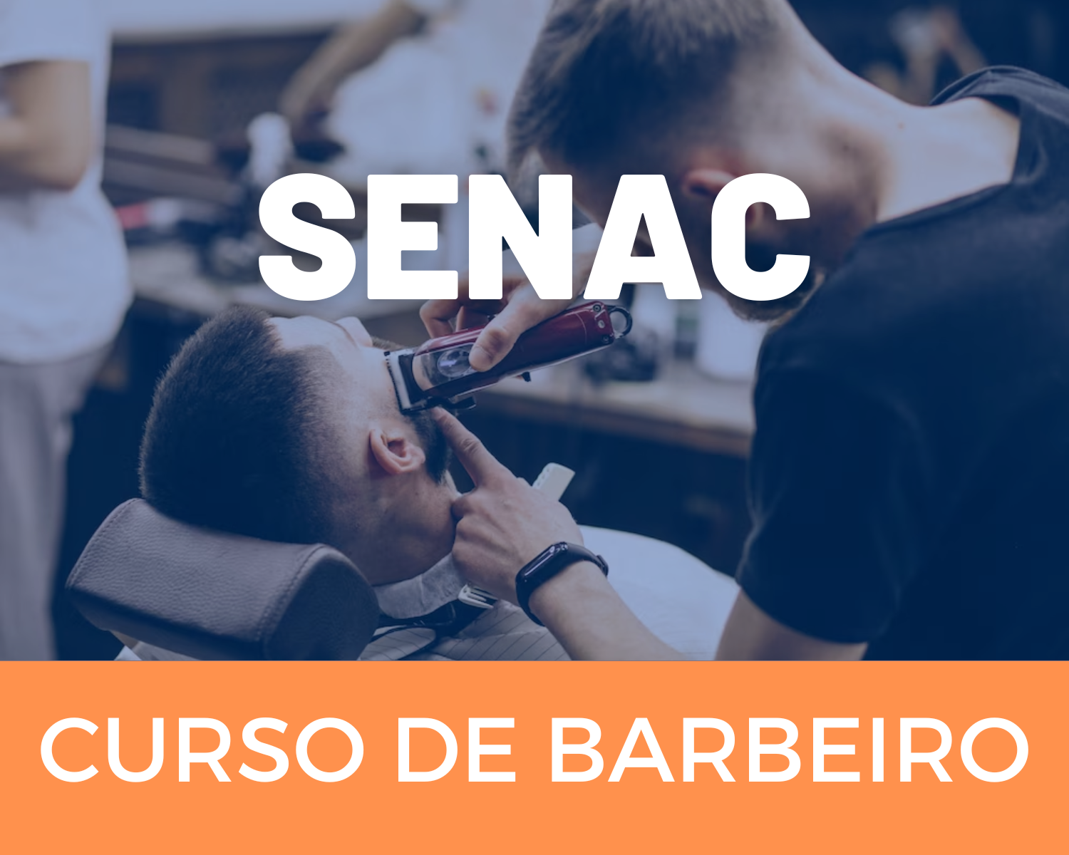 Curso de Barbeiro SENAC 2024 Vagas e inscrições 2024